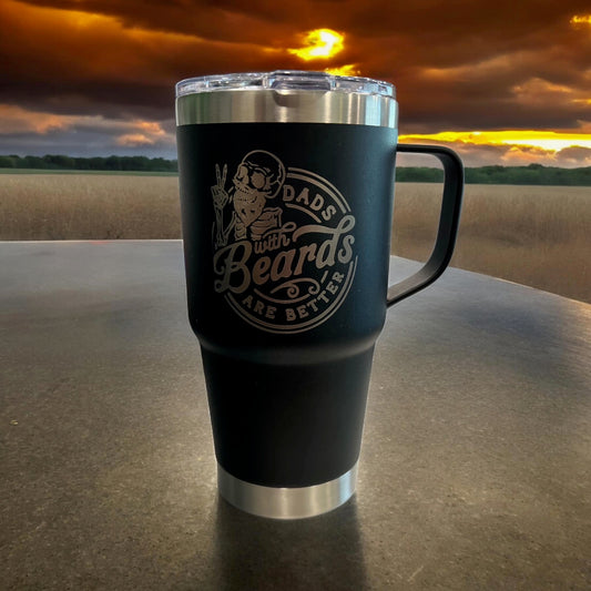 20oz Double-Walled Stainless Steel Travel Mug engraved with: Dads With Beards are Better