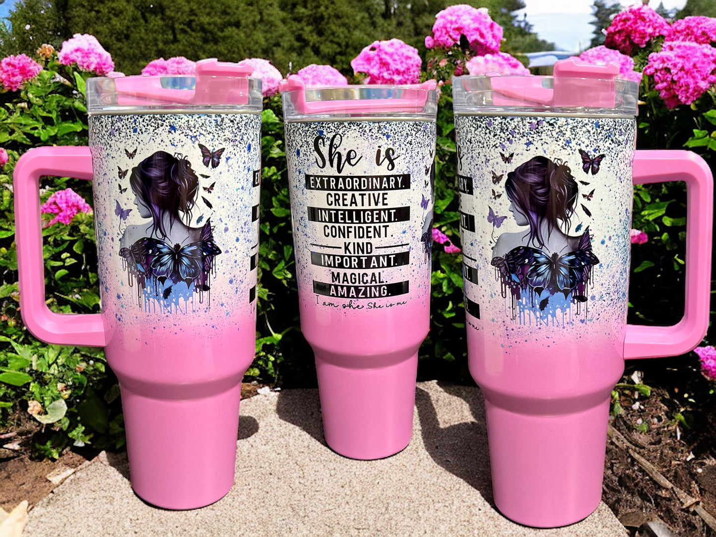 40oz Stanley Style Thirst Quencher Tumblers - she is extraordinary, creative, intelligent, confident, kind, important, magical, amazing 