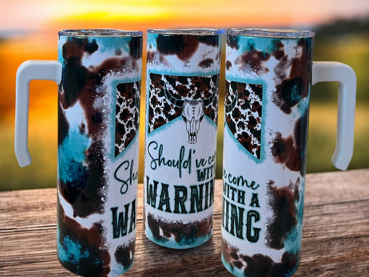 Should of come with a warning 20oz Stainless Steel Tumbler with Handle