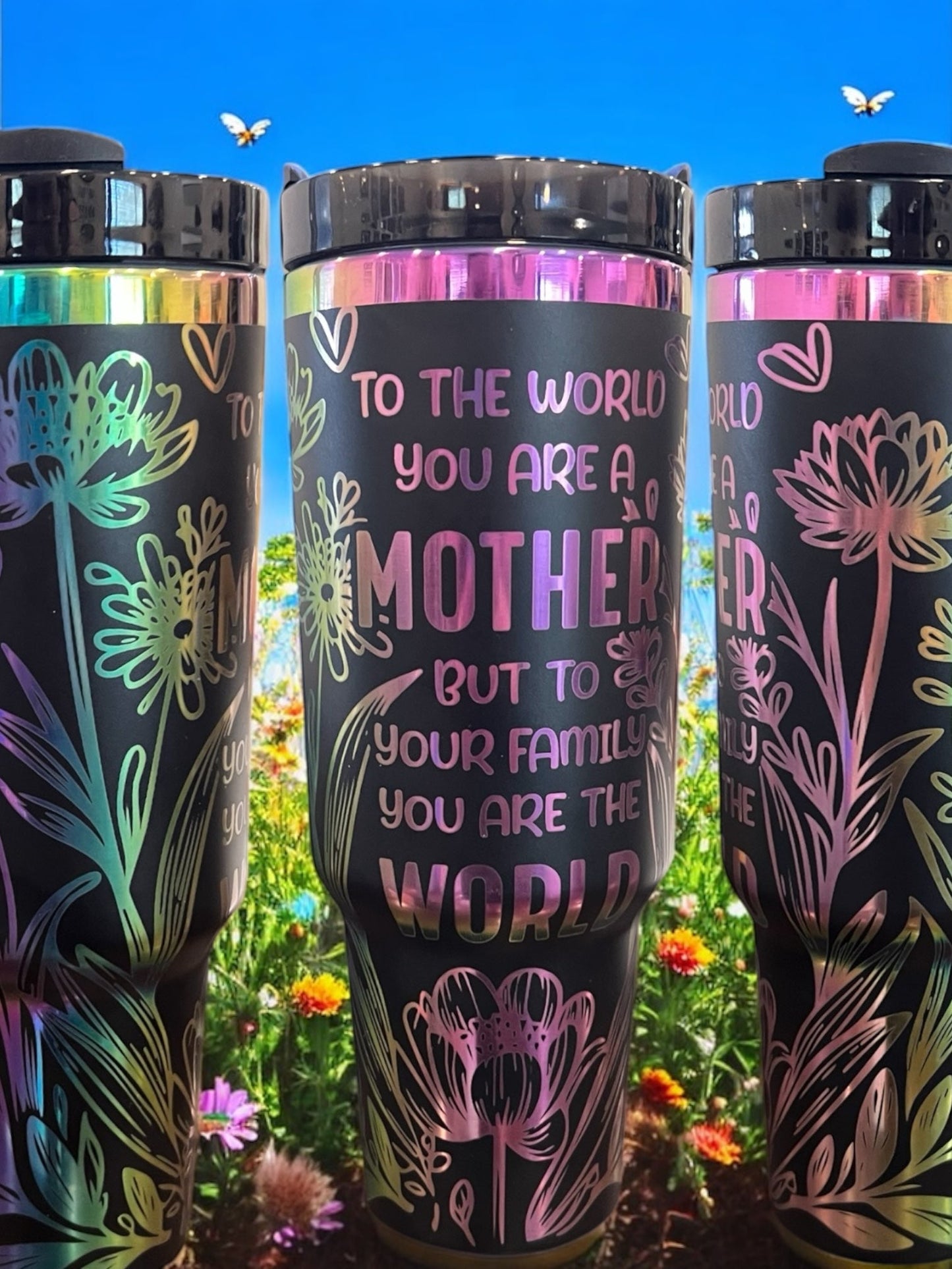 To the World you are a Mother but to your Family your the World rainbow Engraved- 40oz Stainless Steel Portable Cup with Handle