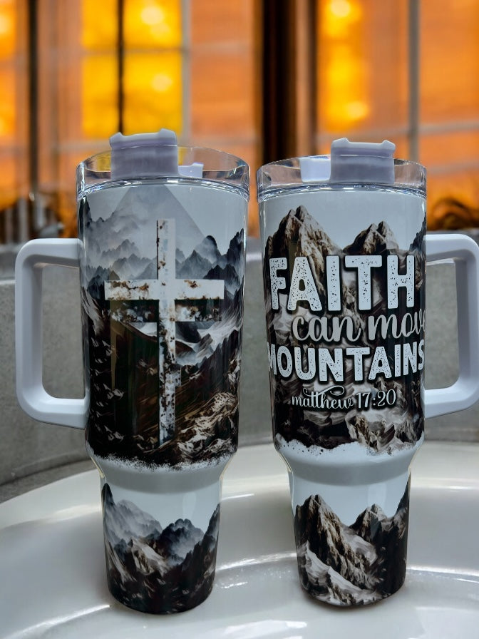 Faith can move mountains 40oz Stanley Style Thirst Quencher Tumblers