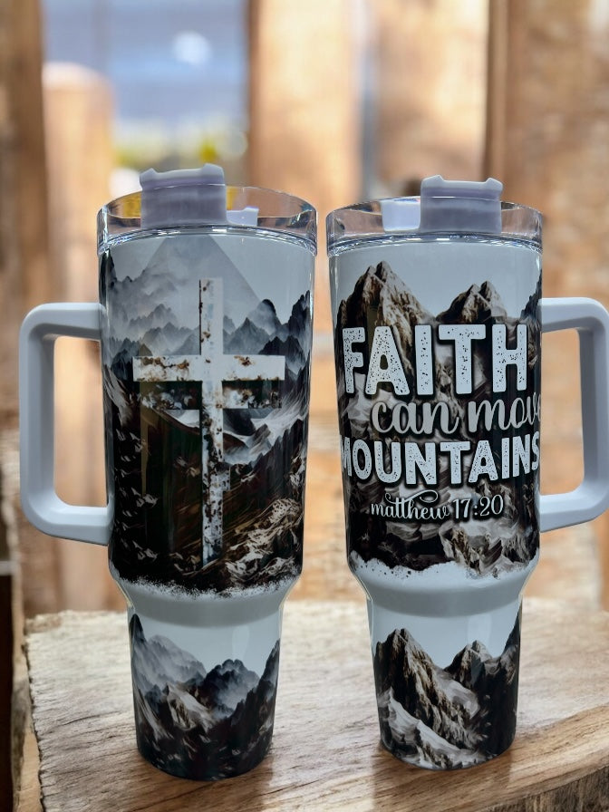 Faith can move mountains 40oz Stanley Style Thirst Quencher Tumblers