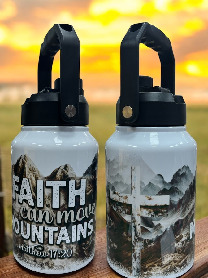 Faith Can Move Mountains 70oz Thirst Quencher