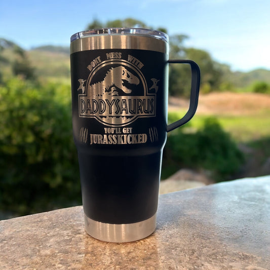 Travel Mug, boldly laser-engraved with: Daddysaurus