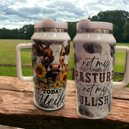 🤠 64oz “Not My Pasture, Not My Bullshit” Stainless Steel Quencher
