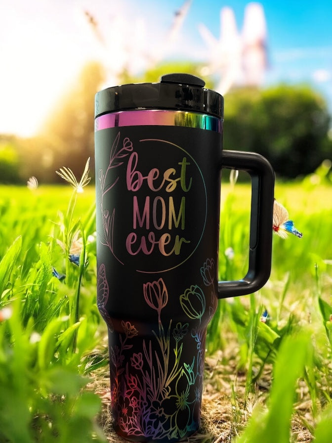 Best Mom Ever- 40oz Stainless Steel Portable Cup with Handle
