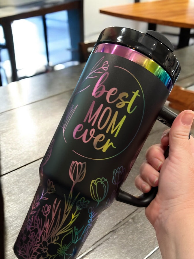 Best Mom Ever- 40oz Stainless Steel Portable Cup with Handle