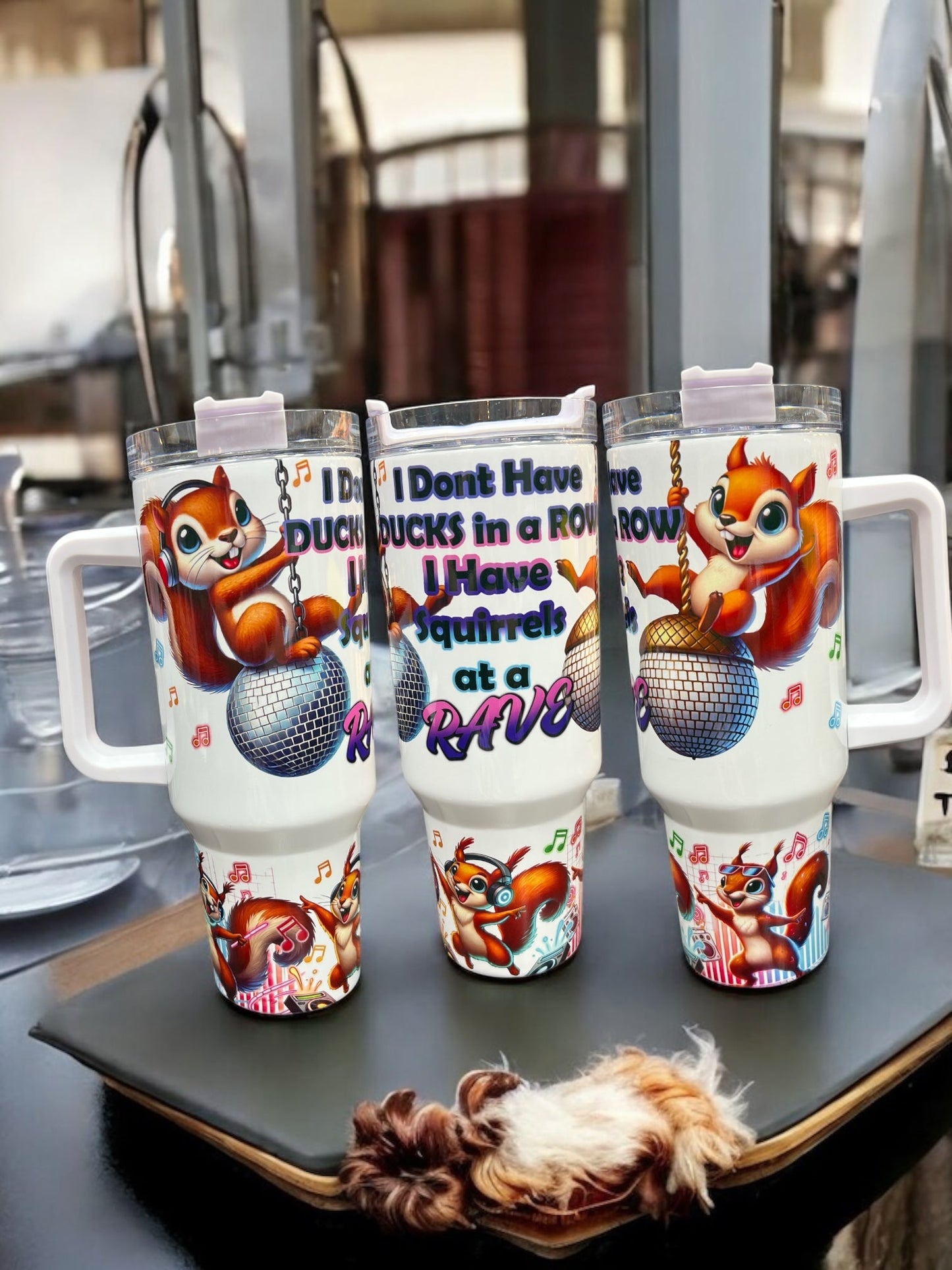 I dont have my Ducks in a Row I have Squirrels Everywhere -40oz Stainless Steel Thirst Quencher Travel Cups Tumblers Water Bottles