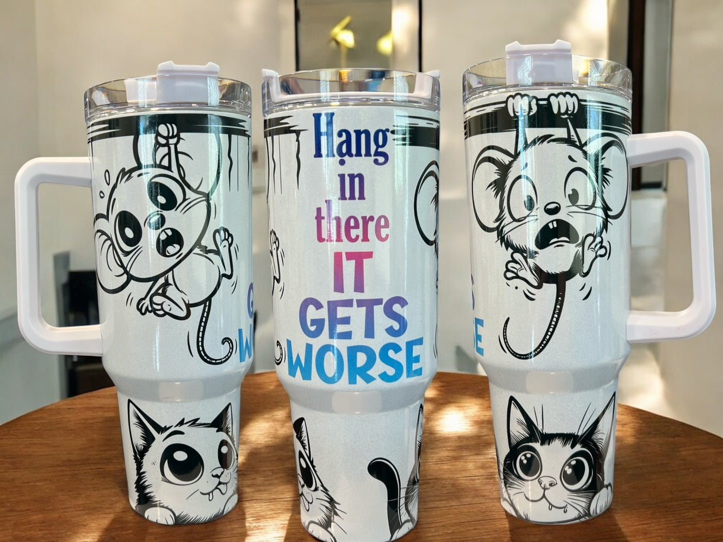 😵 Hang In There… It Gets Worse – 40oz Stainless Steel Thirst Quencher  Insulated Cup with handle  🐱💀