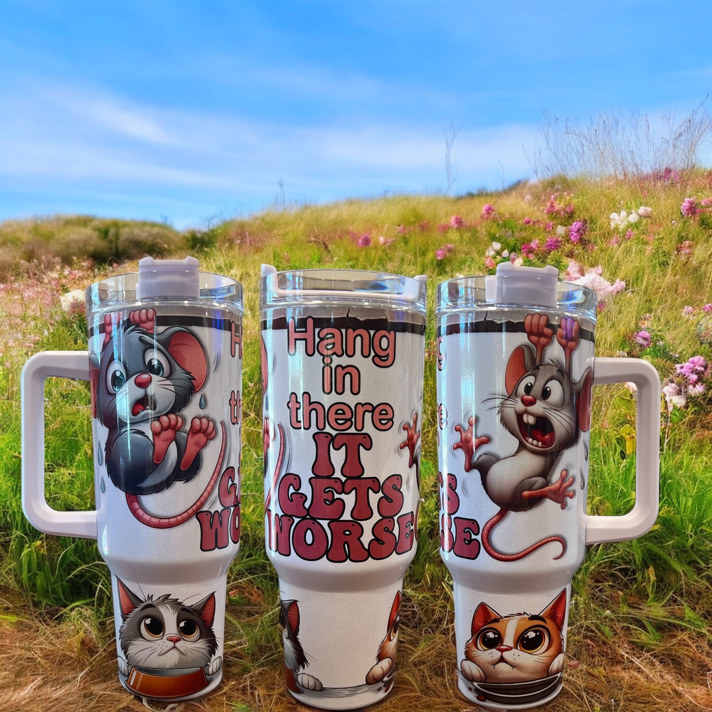 😵 Hang In There… It Gets Worse – 40oz Stainless Steel Thirst Quencher  Insulated Cup with handle  🐱💀